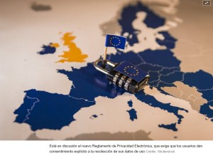 Europa prepara su Reglamento sobre Privacidad Electrnica, nuevo dolor de cabeza para las firmas tecnolgicas