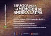 4 Convocatoria Espacios para la Memoria en Amrica Latina