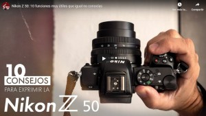 Nikon Z 50: 10 funciones muy útiles que igual no conocías