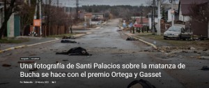 Una fotografa de Santi Palacios sobre la matanza de Bucha se hace con el premio Ortega y Gasset