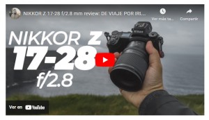 Nikon 17-28 mm f2.8 Z: prueba de campo