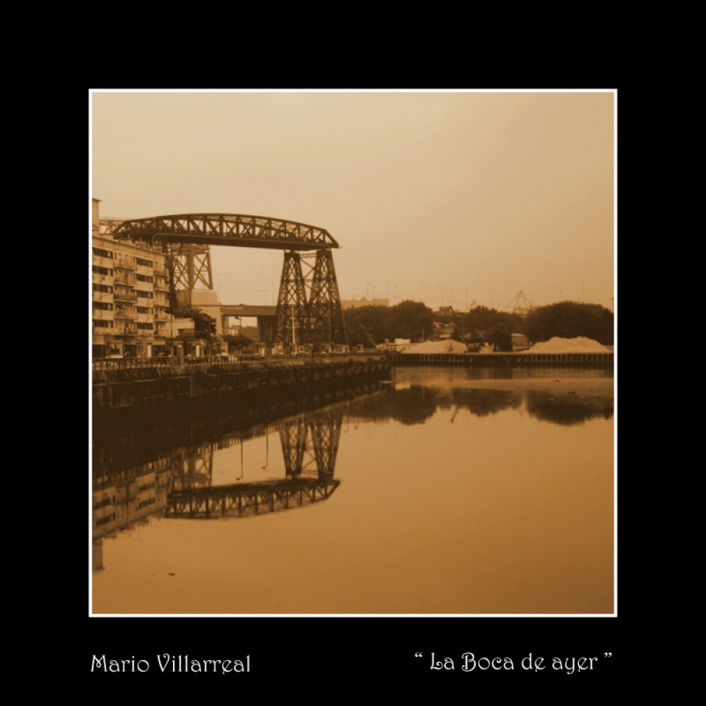 "` La Boca de ayer `" de Mario Victor Villarreal