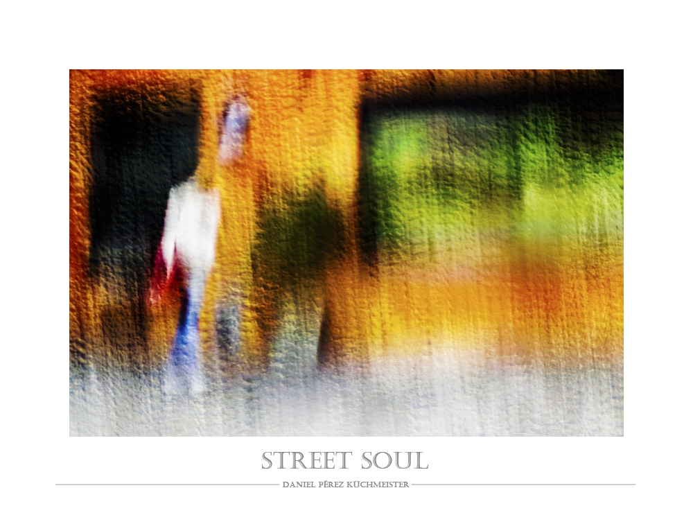 "Street soul" de Daniel Prez Kchmeister