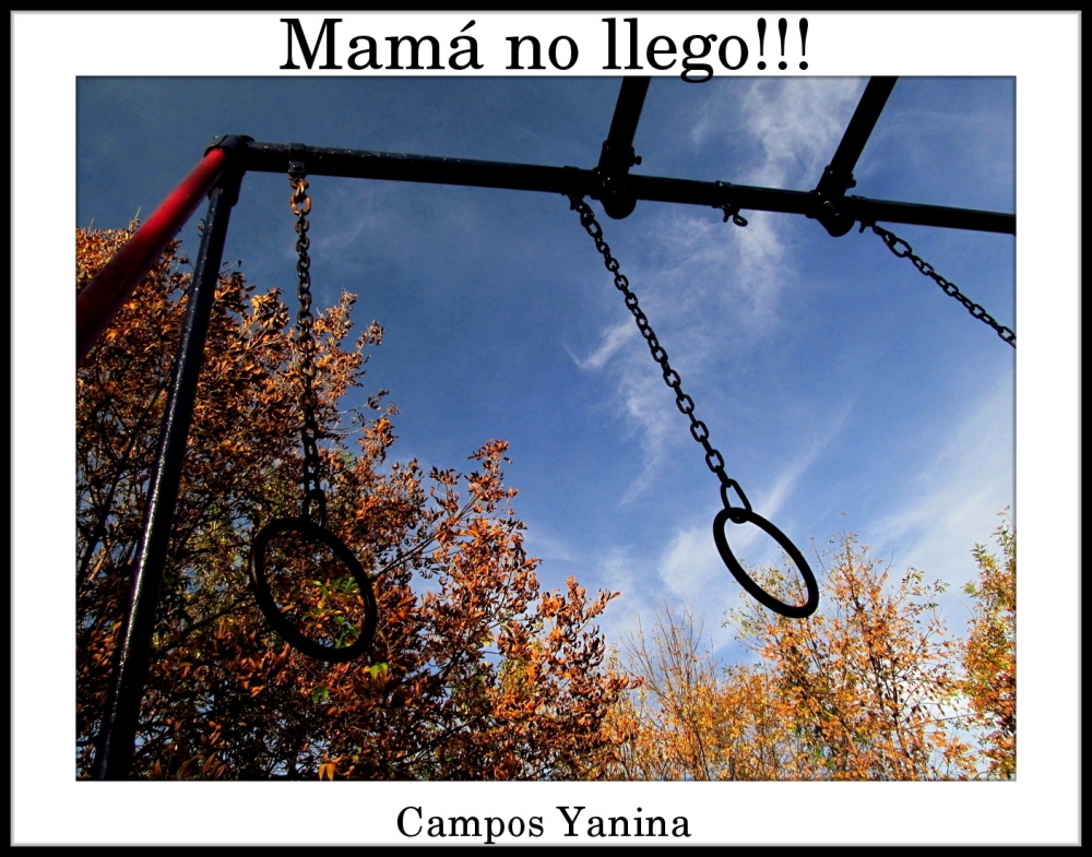"Mam no llego!!!" de Yanina Campos