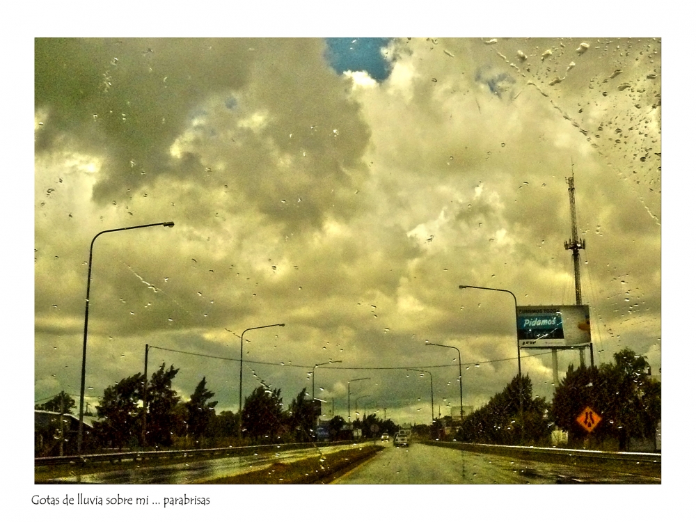 "Gotas de lluvia sobre mi...parabrisas" de Nora Lilian Iturbide ( Noral )