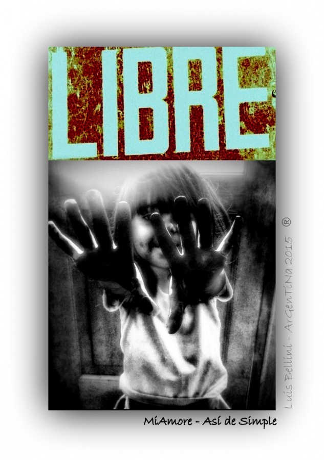 "MiAmore - LiBrE As de Simple" de Luis Alberto Bellini